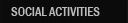 Social Activities